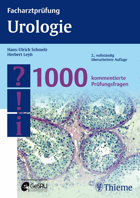 Facharztpr&uuml;fung Urologie -  Hans-Ulrich Schmelz,  Herbert Leyh