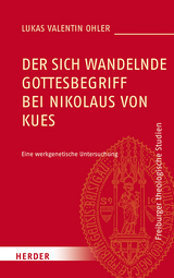 Der sich wandelnde Gottesbegriff bei Nikolaus von Kues - Lukas Valentin Ohler