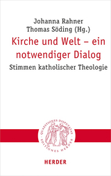 Kirche und Welt &ndash; ein notwendiger Dialog - 