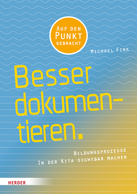 Besser Dokumentieren - Michael Fink