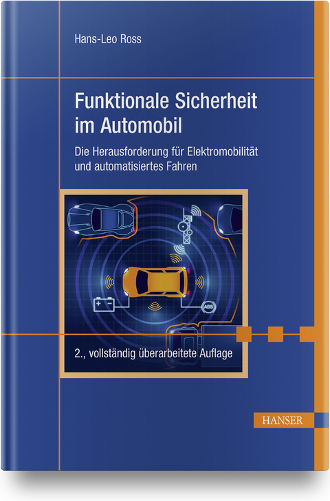 Funktionale Sicherheit im Automobil - Hans-Leo Ross