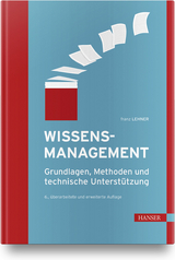 Wissensmanagement - Lehner, Franz
