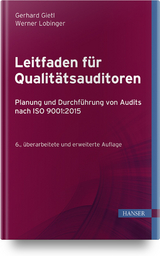 Leitfaden f&uuml;r Qualit&auml;tsauditoren - Gerhard Gietl, Werner Lobinger