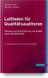 Leitfaden für Qualitätsauditoren - Gietl, Gerhard; Lobinger, Werner