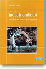 Industrieroboter - Wolfgang Weber