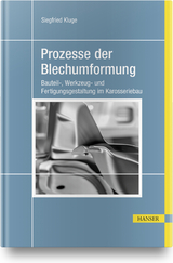 Prozesse der Blechumformung - Siegfried Kluge