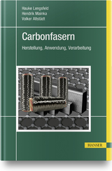 Carbonfasern - Hauke Lengsfeld, Hendrik Mainka, Volker Altstädt
