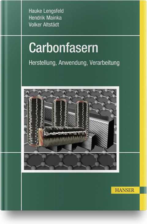 Carbonfasern - Hauke Lengsfeld, Hendrik Mainka, Volker Altstädt