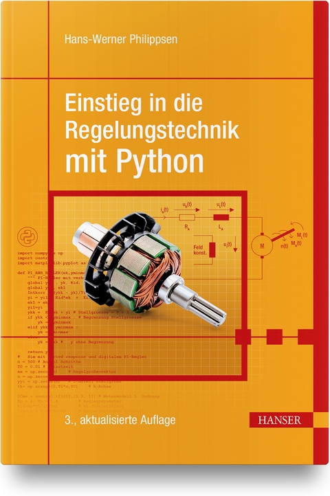 Einstieg in die Regelungstechnik mit Python - Hans-Werner Philippsen