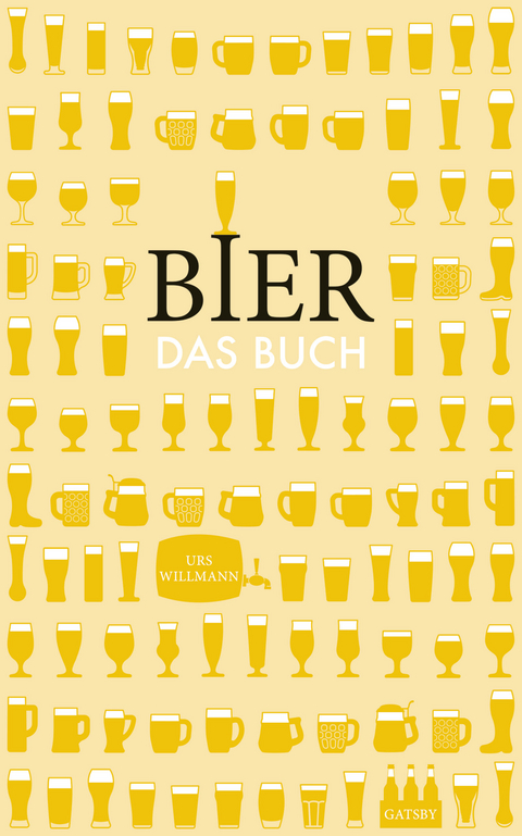 Bier. Das Buch - Urs Willmann