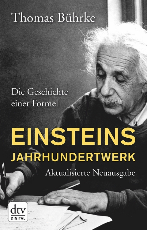 Einsteins Jahrhundertwerk - Thomas B&uuml;hrke