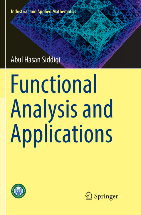 Functional Analysis and Applications - Abul Hasan Siddiqi