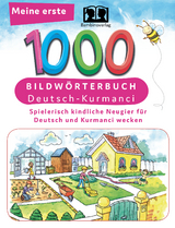 Interkultura Meine ersten 1000 W&ouml;rter Bildw&ouml;rterbuch Deutsch-Kurmanci