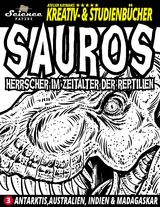 SAUROS Herrscher im Zeitalter der Reptilien - Nuesret Kaymak