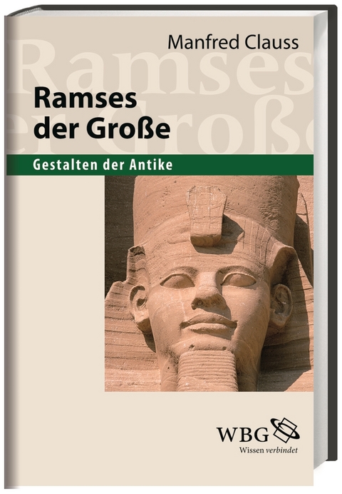 Ramses der Gro&szlig;e - Manfred Clauss