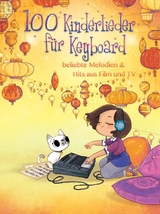 100 Kinderlieder f&uuml;r Keyboard - 