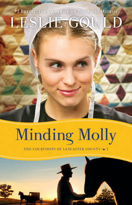 Minding Molly (The Courtships of Lancaster County Book #3) -  Leslie Gould