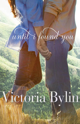 Until I Found You -  Victoria Bylin