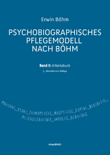 Psychobiografisches Pflegemodell nach B&ouml;hm - Erwin B&ouml;hm