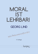 Moral ist lehrbar! - Lind, Georg