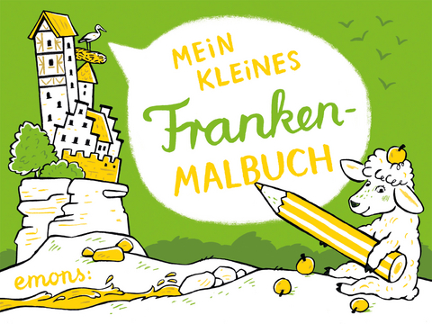 Mein kleines Franken-Malbuch - Elke Hanisch