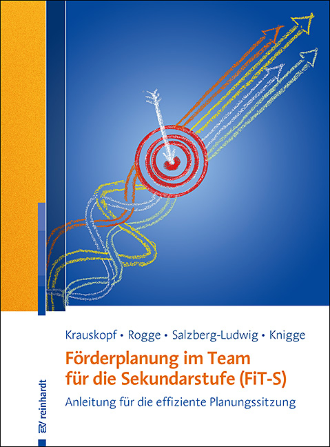 F&ouml;rderplanung im Team f&uuml;r die Sekundarstufe (FiT-S) - Karsten Krauskopf, Franziska Rogge, Karin Salzberg-Ludwig, Michel Knigge