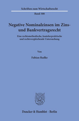Negative Nominalzinsen im Zins- und Bankvertragsrecht.