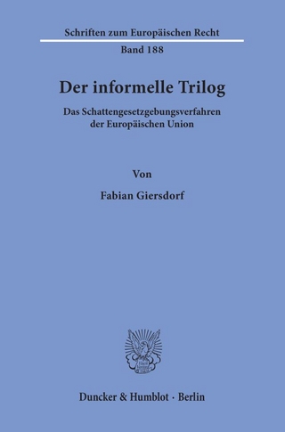 Der informelle Trilog.