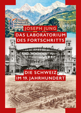 Das Laboratorium des Fortschritts - Joseph Jung