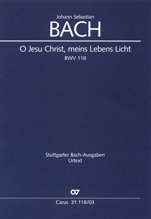 O Jesu Christ, meins Lebens Licht (Klavierauszug)