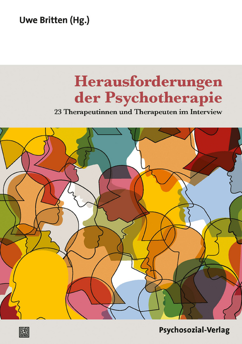 Herausforderungen der Psychotherapie - 