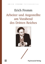 Arbeiter und Angestellte am Vorabend des Dritten Reiches - Erich Fromm