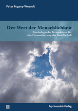 Der Wert der Menschlichkeit - Peter Pogany-Wnendt