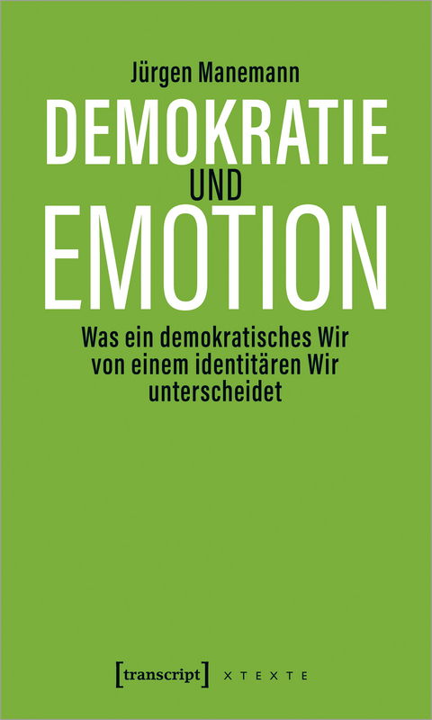 Demokratie und Emotion - Jürgen Manemann