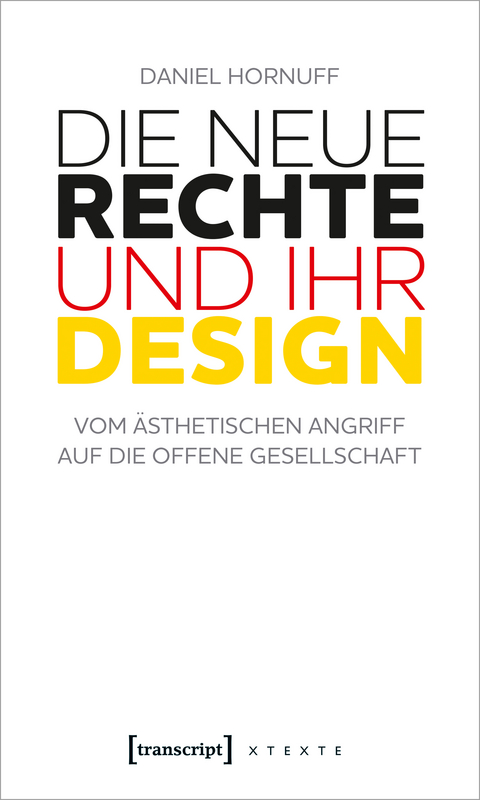 Die Neue Rechte und ihr Design - Daniel Hornuff