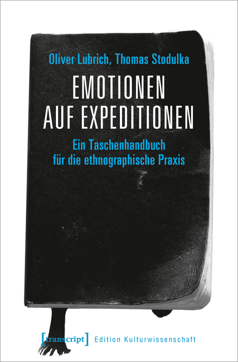 Emotionen auf Expeditionen - Oliver Lubrich, Thomas Stodulka