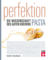 Perfektion Pasta - Thomas Vilgis, Mario Furlanello
