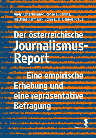 Der österreichische Journalismus-Report