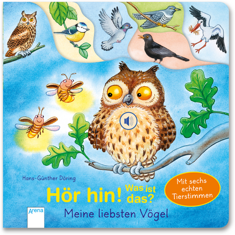 H&ouml;r hin! Was ist das? Meine liebsten V&ouml;gel - Hans-G&uuml;nther D&ouml;ring