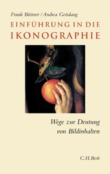 Einführung in die Ikonographie - Büttner, Frank; Gottdang, Andrea