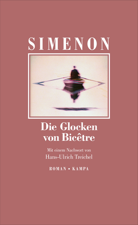 Die Glocken von Bic&ecirc;tre - Georges Simenon