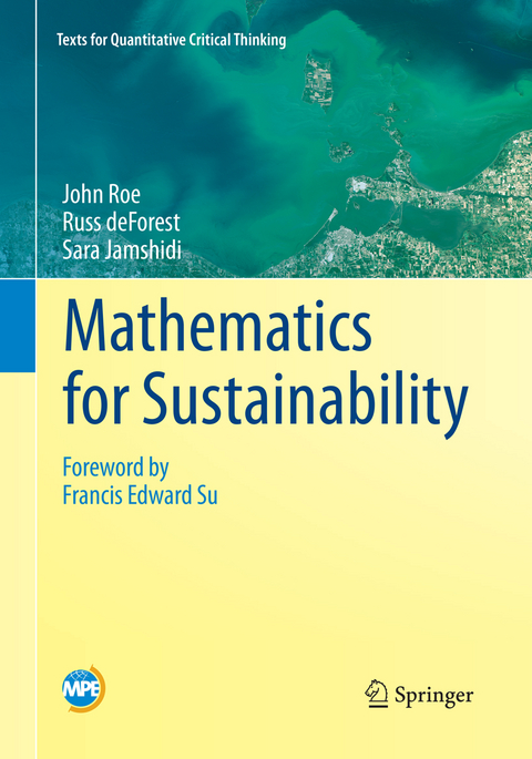 Mathematics for Sustainability - John Roe, Russ deForest, Sara Jamshidi