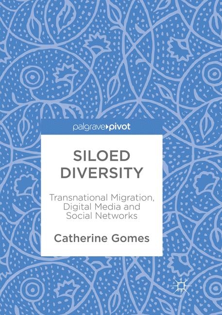 Siloed Diversity - Catherine Gomes