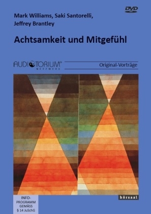 Achtsamkeit und Mitgef&uuml;hl - Mark Williams