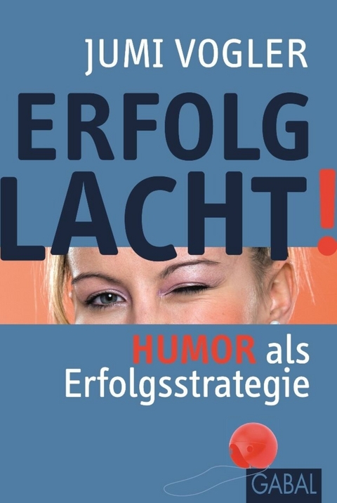 Erfolg lacht! -  Jumi Vogler