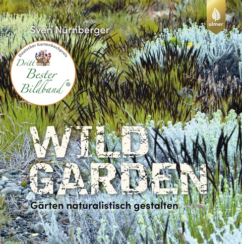Wild Garden - Sven N&uuml;rnberger