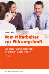 Vom Mitarbeiter zur Führungskraft - Kunz, Gunnar C.