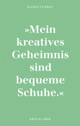 Musenk&uuml;sse. Die t&auml;glichen Rituale ber&uuml;hmter K&uuml;nstlerinnen - Mason Currey