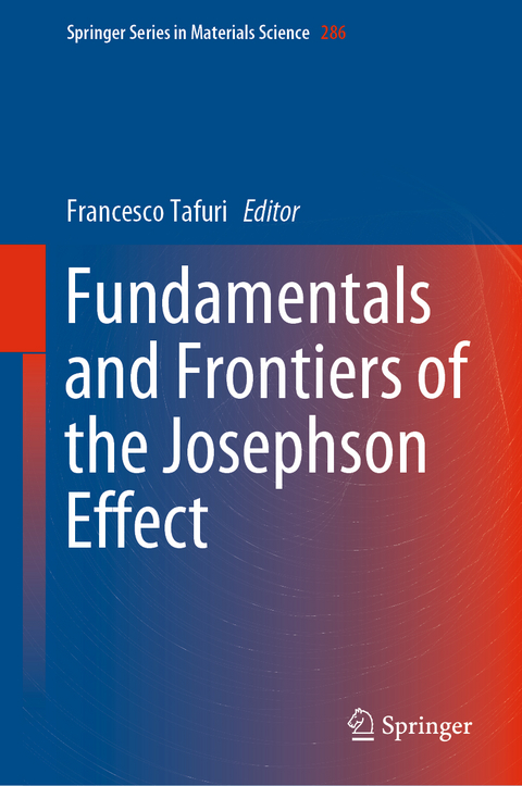 Fundamentals and Frontiers of the Josephson Effect - 