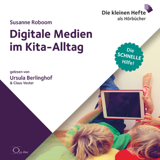 Digitale Medien im Kita-Alltag